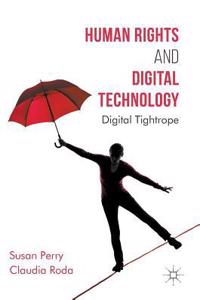 Human Rights and Digital Technology