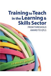 Training to Teach in the Learning and Skills Sector