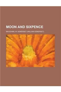 Moon and Sixpence