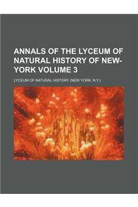 Annals of the Lyceum of Natural History of New-York Volume 3