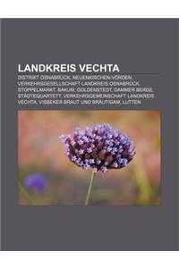 Landkreis Vechta: Distrikt Osnabruck, Neuenkirchen-Vorden, Verkehrsgesellschaft Landkreis Osnabruck, Stoppelmarkt, Bakum, Goldenstedt