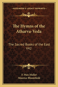 Hymns of the Atharva-Veda