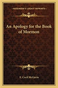 An Apology for the Book of Mormon