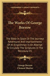 The Works Of George Borrow