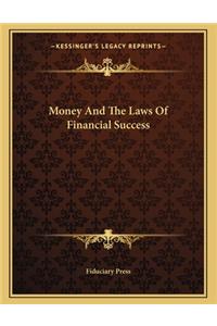 Money and the Laws of Financial Success