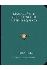 Massage with Occurrence of High Frequency