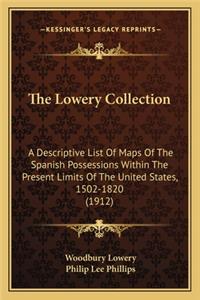 Lowery Collection the Lowery Collection