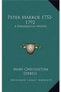 Peter Markoe 1752-1792