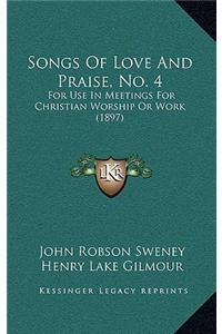 Songs of Love and Praise, No. 4