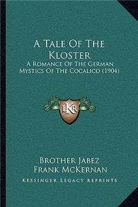 Tale Of The Kloster