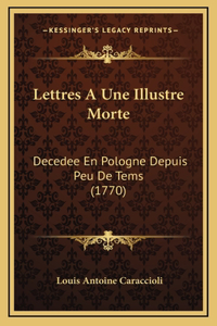 Lettres A Une Illustre Morte