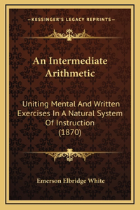 An Intermediate Arithmetic