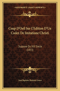 Coup D'Oeil Sur L'Edition D'Un Codex De Imitatione Christi