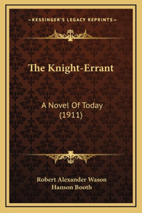 The Knight-Errant