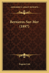 Bernieres-Sur-Mer (1897)