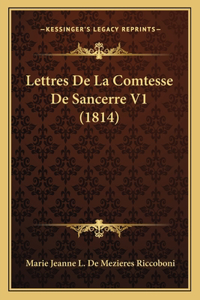 Lettres De La Comtesse De Sancerre V1 (1814)