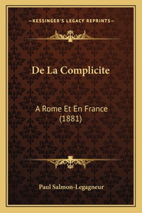 De La Complicite