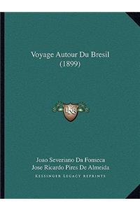 Voyage Autour Du Bresil (1899)