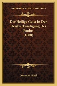 Der Heilige Geist In Der Heislverkundigung Des Paulus (1888)