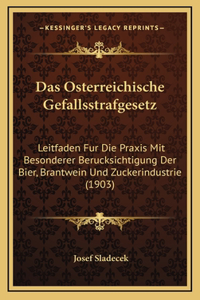 Das Osterreichische Gefallsstrafgesetz