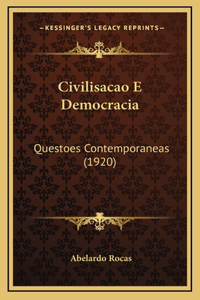 Civilisacao E Democracia