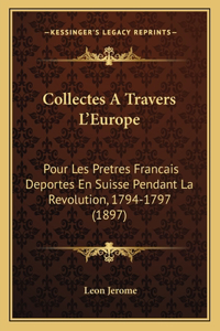 Collectes A Travers L'Europe