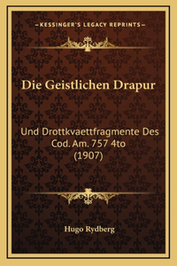 Die Geistlichen Drapur