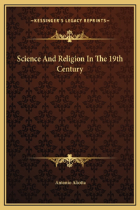 Science And Religion In The 19th Century