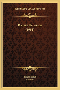 Danske Heltesagn (1901)