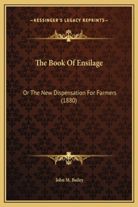 The Book Of Ensilage