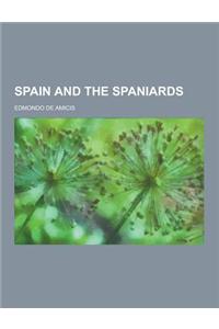Spain and the Spaniards