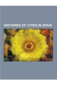 Histories of Cities in Spain: History of Barcelona, History of Madrid, Spanair Flight 5022, Siege of Madrid, Reactions to the 2004 Madrid Train Bomb