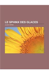 Le Sphinx Des Glaces