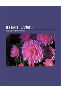 Essais, Livre III