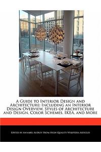 A Guide to Interior Design and Architecture