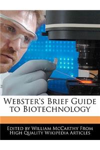 Webster's Brief Guide to Biotechnology