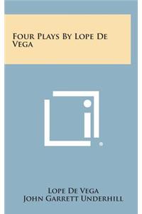 Four Plays by Lope de Vega