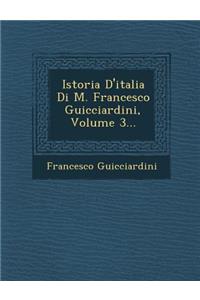 Istoria D'Italia Di M. Francesco Guicciardini, Volume 3...
