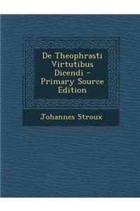 de Theophrasti Virtutibus Dicendi