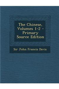 The Chinese, Volumes 1-2