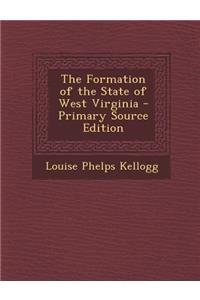 The Formation of the State of West Virginia