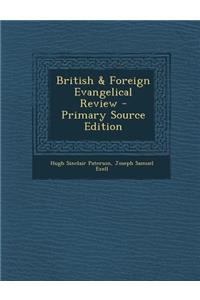 British & Foreign Evangelical Review