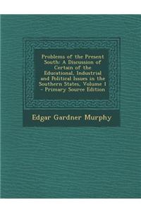 Problems of the Present South