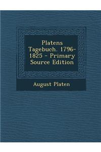 Platens Tagebuch. 1796-1825