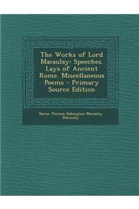 The Works of Lord Macaulay