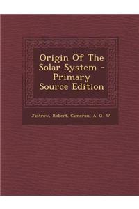 Origin of the Solar System