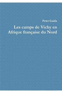 Les Camps De Vichy En Afrique Francaise Du Nord