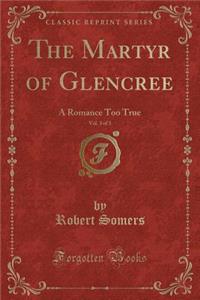 The Martyr of Glencree, Vol. 3 of 3