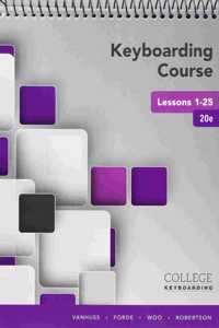 Bundle: Keyboarding Course Lessons 1-25, 20th + Keyboarding in Sam 365 & 2016, 25 Lessons, Multi-Term Printed Access Card