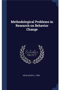 Methodological Problems in Research on Behavior Change